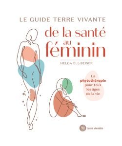 Le guide Terre vivante de la santé au féminin